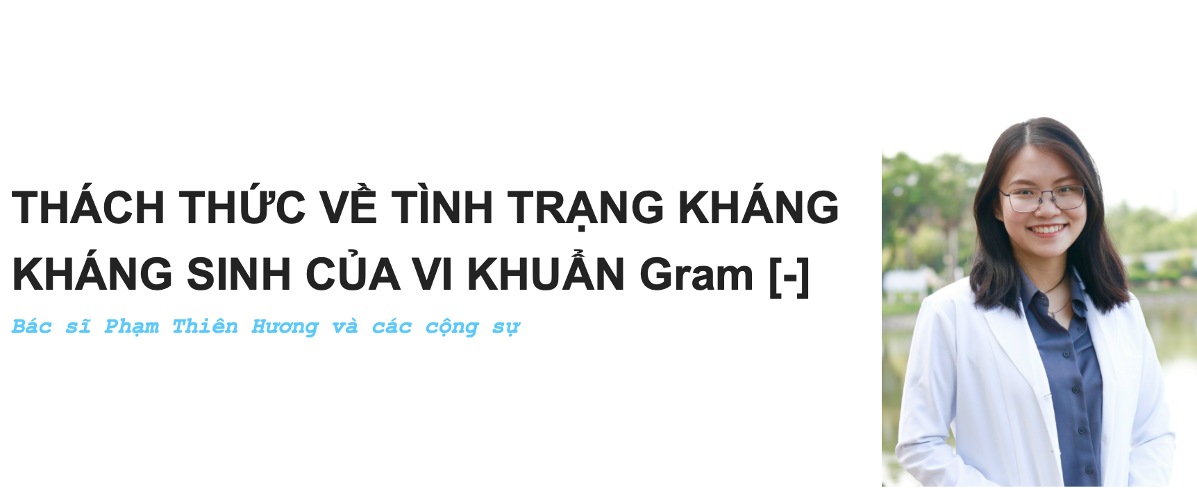 Thách thức về tình trạng kháng kháng sinh của vi khuẩn Gram [-]